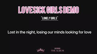 BLACKPINK - 'Lovesick Girls' | Demo (Lonely Girls)