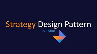 Strategy Design Pattern by Example in Kotlin