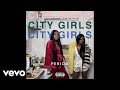 City Girls - Runnin (Audio)