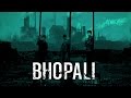 Bhopali - Trailer