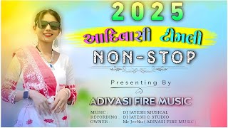 NON-STOP NEW GAMIT SONG 🔥 NEW ADIVASI TIMLI SONG NONSTOP 2025 🎵 GAMIT SONG 🔥 ADIVASI FIRE MUSIC