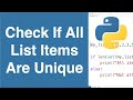 Check If All List Items Are Unique | Python Example