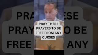 PRAY THESE PRAYERS TO BE FREE FROM ANY CURSES #cursed  #deliverance #derekprince #prayer #family