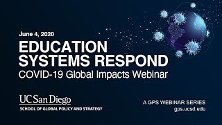 Education Systems Respond - COVID-19 Global Impacts