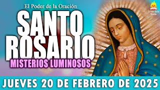 🌹 SANTO ROSARIO ❤️ de Hoy JUEVES 20 de Febrero de 2025 🌺|MISTERIOS LUMINOSOS🌷