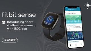 Fitbit Sense, Fitbit’s first-ever advanced health watch.