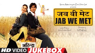 'JAB WE MET' - Video Jukebox | Kareena Kapoor, Shahid Kapoor | Full Video Songs | T-Series