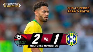 Brasil 1 X 2 Egito | Melhores Momentos | HD 17/11/2020