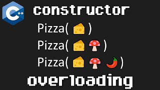 C++ CONSTRUCTOR OVERLOADING explained easy 👨🍳