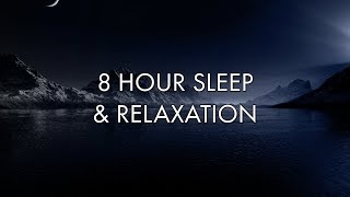 8 Hour Peaceful Piano Instrumental for Sleep & Relaxation