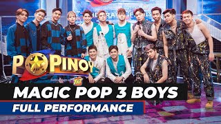 MAGIC POP 3 BOYS perform “Tindahan Ni Aling Nena” by Eraserheads | PoPinoy (Episode 22)