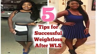 VSG| 5 Tips for Success After WLS♥