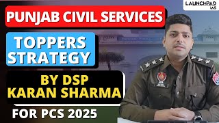 Punjab Civil Services Toppers Strategy by DSP Karan Sharma for PCS 2025