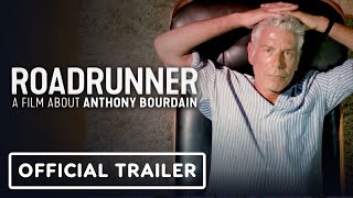 Roadrunner A Film About Anthony Bourdain - Official Trailer 2021
