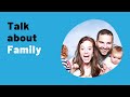 FREE IELTS Speaking practice online: Topic - FAMILY (Part 1)