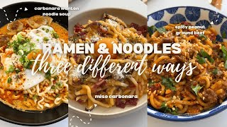 10 Minute Ramen \u0026 Noodles - 3 WAYS