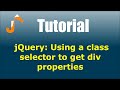 jQuery: Using a class selector to get div properties