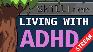 Living a successful life with ADHD + Q&A | SkillTree