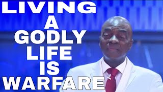 NOV 2019 | LIVING A GODLY LIFE IS A WARFARE | BISHOP DAVID OYEDEPO | #NEWDAWNTV