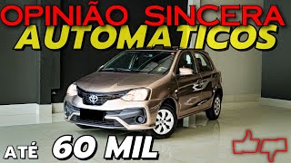 Carro AUTOMÁTICO até R$ 60 mil? Lista com várias DICAS de carros BONS e BARATOS. Não estraga! Vale?