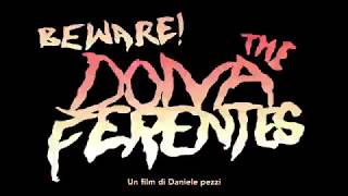 BEWARE! THE DONA FERENTES - TEASER 2