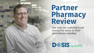 DOSIS Systems Partner Pharmacy Review - MChest