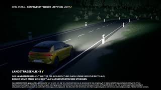 Neuer Opel Astra: Überlegene Sicht dank IntelliLux LED® Pixel Licht