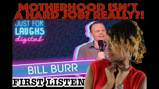 FIRST TIME HEARING Bill Burr - Motherhood Isn't The Hardest Job | REACTION (InAVeeCoop Reacts)