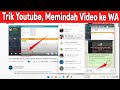 Trik Youtube, cara memindahkan atau membagikan video youtube ke whatsapp pada waktu tertentu