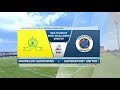 MultiChoice Diski Challenge 2018/19 |  Mamelodi Sundowns vs SuperSport United