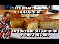 LA TORTA DEGLI ADDOBBI O TRORTA DI RISO. Dolce bolognese di festa e condivisione.