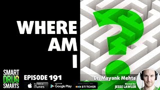 Episode 191 - Finding Your Place with Dr. Mayank Mehta