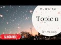 Topic 🤔 | Vlog 32 | DTV  #topic #batien