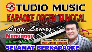 Cocok Untuk Cek Sound || Dangdut Karaoke Menunggu (Rhoma Irama) Full Music Dangdut Orgen Tunggal