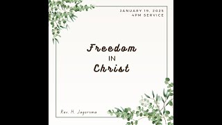 Freedom in Christ | Galatians 5:1-15 | Pastor Hilmer Jagersma | January 19, 2025