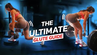 FORGET EVERYTHING I’VE SAID | THIS IS THE ULTIMATE GLUTE GUIDE