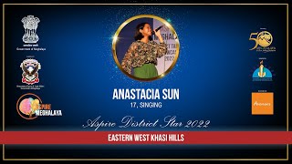 Anastacia Sun - #AspireMeghalaya District Star - #EasternWestKhasiHills