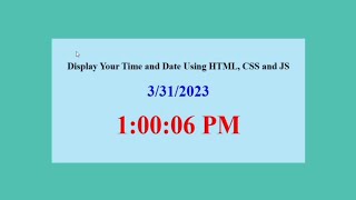 How to Display Current Date and Time in Javascript | Date using Javascript.