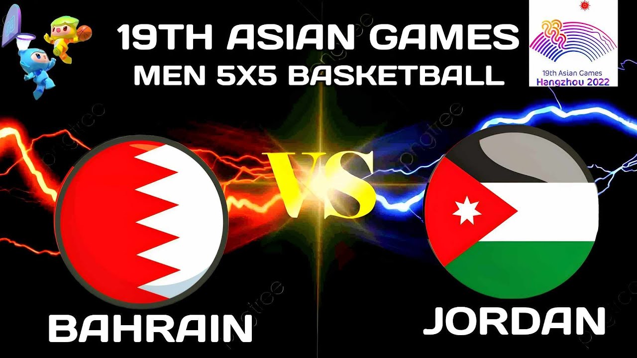 Jordan Vs Bahrain | Asian Games Men's Basketball 2023 LIVE SCORE - YouTube