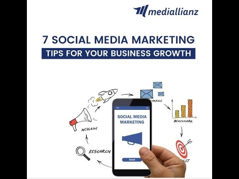 7 Social Media Marketing Tips for Your Business Growth