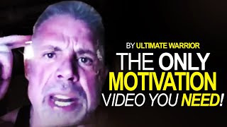 WATCH THIS EVERY DAY - Ultimate Warrior's Best MOTIVATION Ever