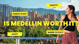 COMPLETE MEDELLIN TRAVEL GUIDE 2026: Things to do, Safety, Where to Stay