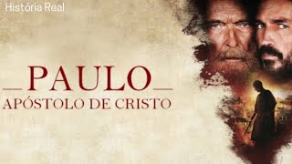 Paulo - Apóstolo de Cristo -  fiilme completo dublado