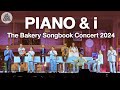 Piano & i To Saksit The Bakery Songbook Concert 2024 | Thai Style