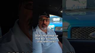 2024 Lincoln Nautilus - child safety locks #shorts