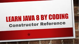 Java 8 | Constructor Reference with examples