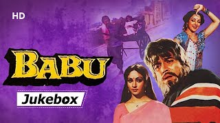 Babu Songs (1985) | Rajesh Khanna | Hema Malini | Rati Agnihotri | Rajesh Roshan Hits