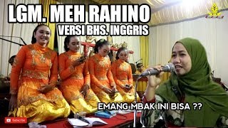 Lgm. MEH RAHINO ( versi bhs.Inggris ) - Voc . Rizma W. - Sanggar Budaya Nusantara