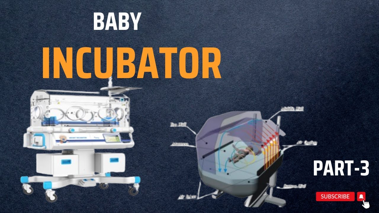 Infant Incubator Working Principle At Robin Jacobs Blog