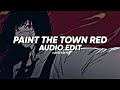 paint the town red - doja cat // (edit audio)